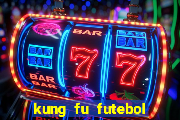 kung fu futebol clube download utorrent